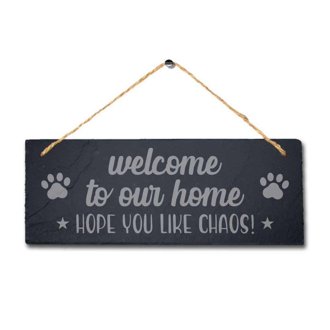 Hope Chaos Hanging Slate Sign Engraved Plaque Dog Kitten Pup Cur Puppy Home Gift