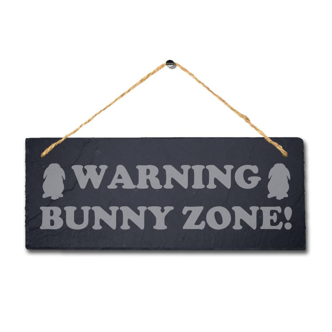 Warning Bunny Zone Laser Engraved Hanging Slate Rabbit Bunny Home Plaque Sign