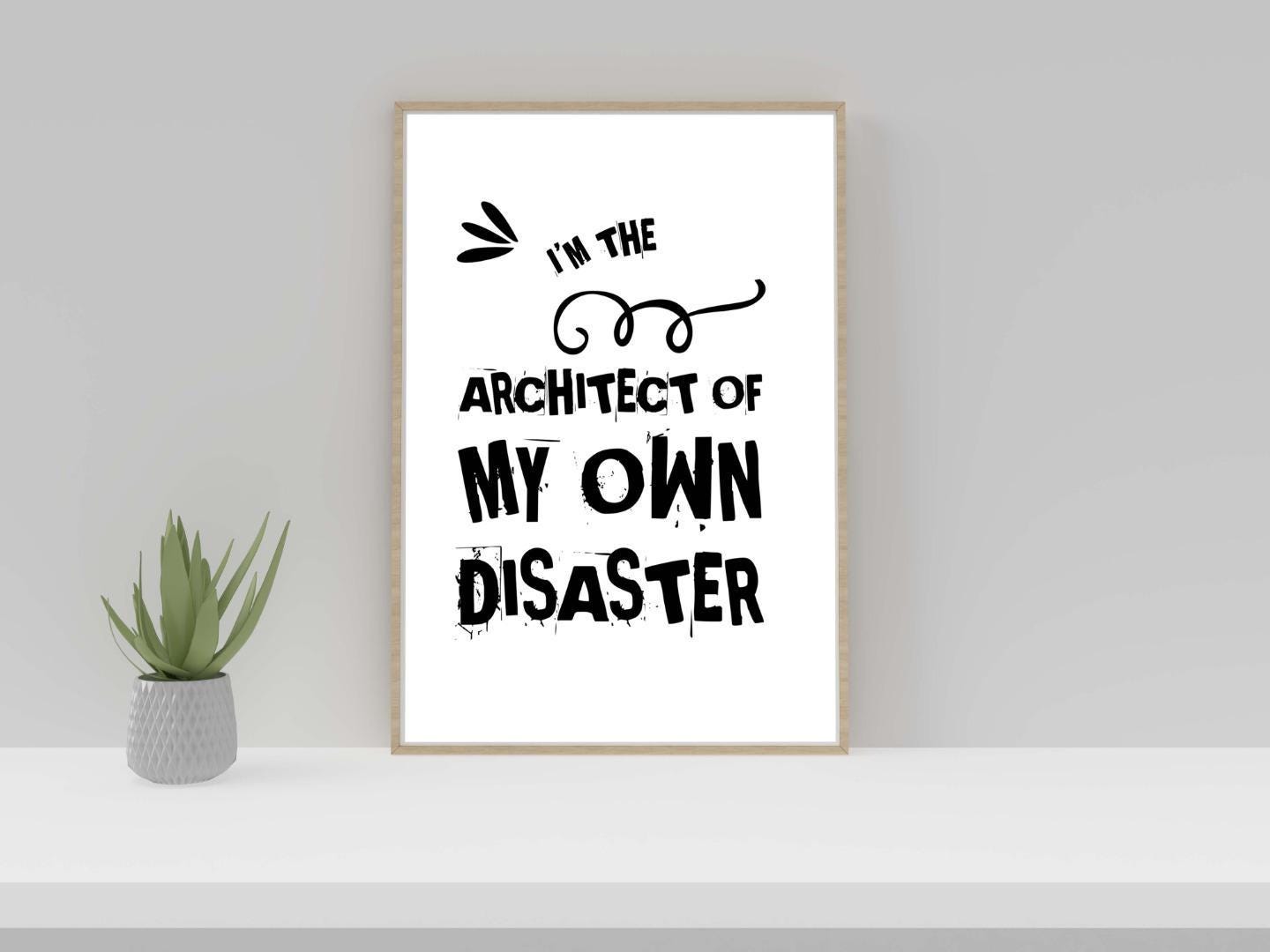 I Am Architect Of My Own Motivational Inspirational Positive Quote Poster Wall