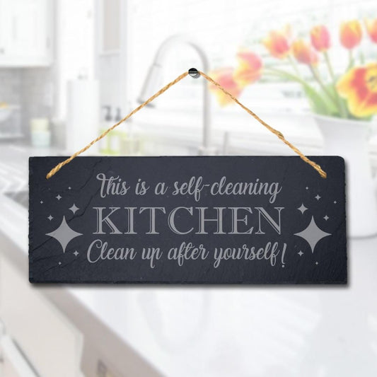 This Is Self Cleaning Kitchen Laser Engraved Hanging Slate Humorous Plaque Sign