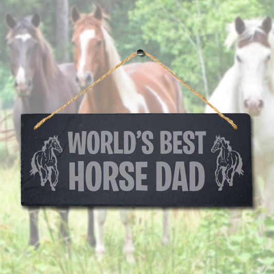 Horse Dad Gift: Laser Engraved Slate Plaque Sign