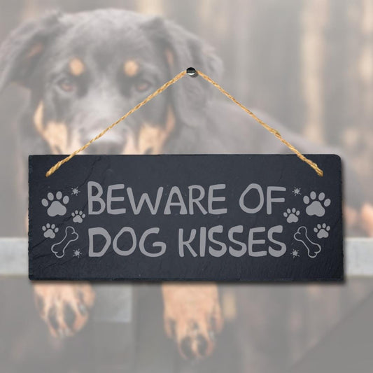 Beware Of Dog Kisses Hanging Slate Kennels Pup Puppy Funny Gift Home Wall Sign