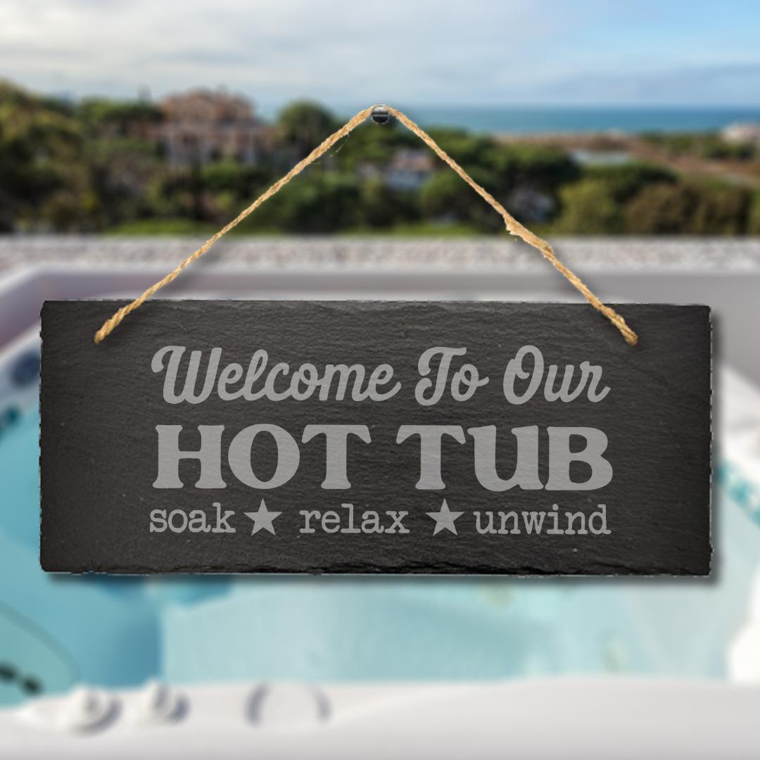 Our Hot Tub Hanging Engraved Slate Sign Plaque Outdoor Bath Whirlpool Gift Sign