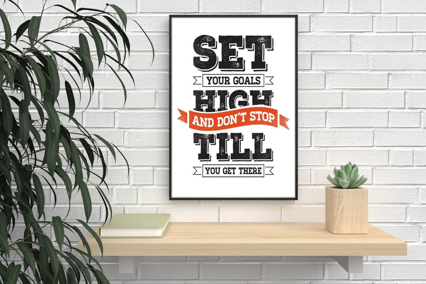 Set Your Goals High Inspirational Positive Thoughts Quote Poster Print Wall