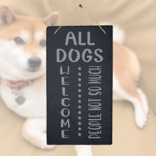 Welcome Dogs Hanging Slate Sign Engraved Plaque Pup Puppy Cur Funny Home Gift