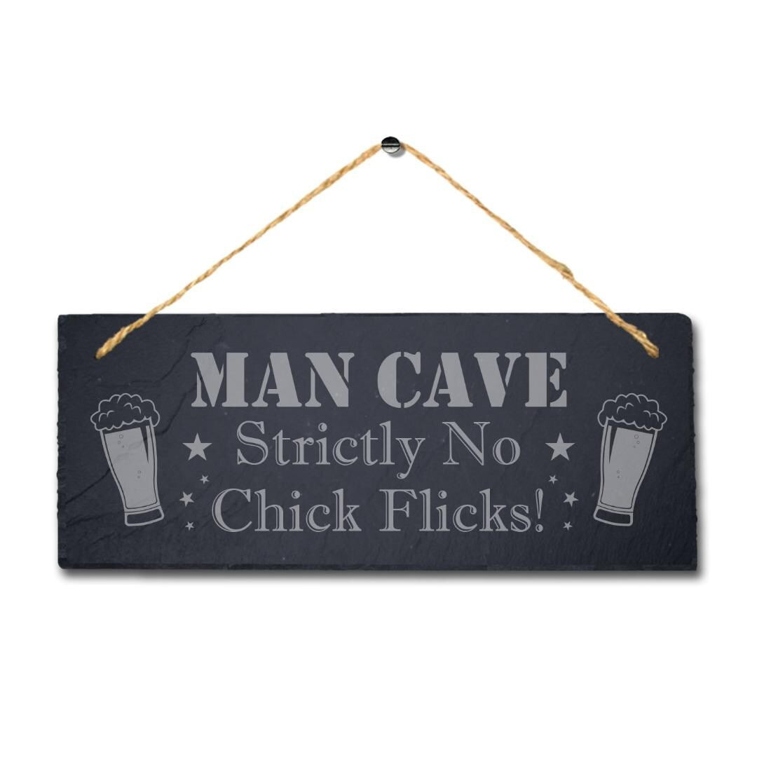 Man Cave Strictly No Chick Flicks Laser Engraved Hanging Slate Pub Shed Plaque Sign