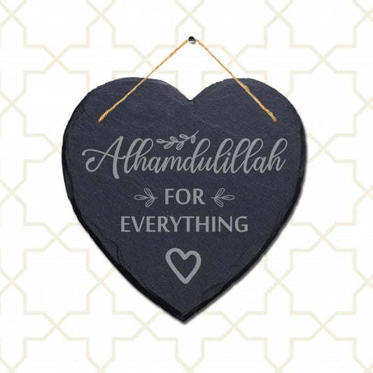 Alhamdulillah For Everything Engraved Islamic Wall Hanging Slate Plaque Sign