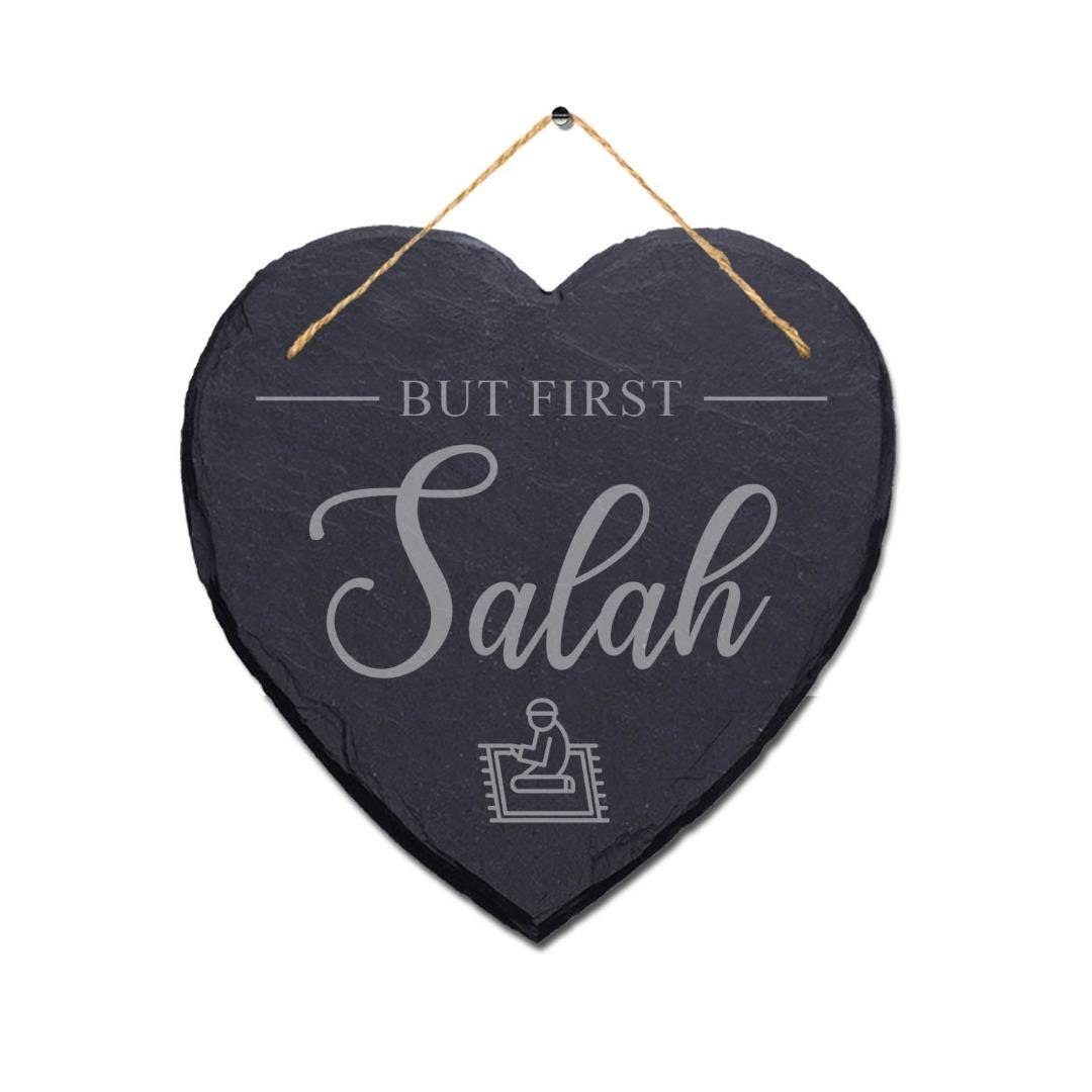 But First Salah Engraved Wall Hanging Islamic Heart Shape Home Slate Plaque Sign