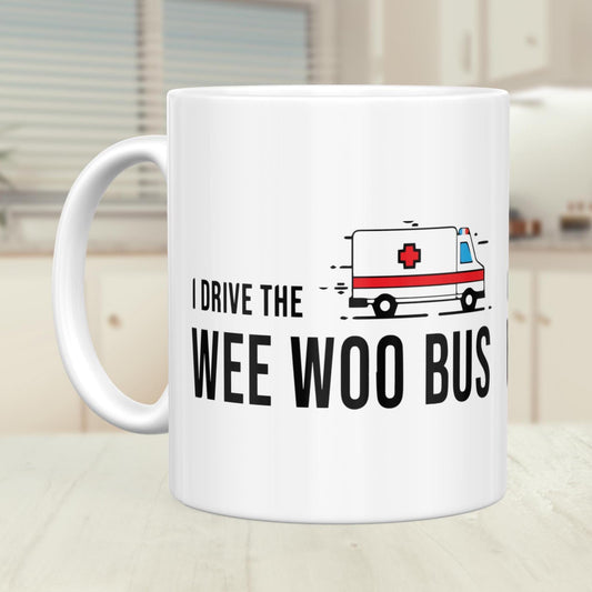 Wee Woo Bus Mug: Funny Coffee Cup Gift for Ambulance Driver