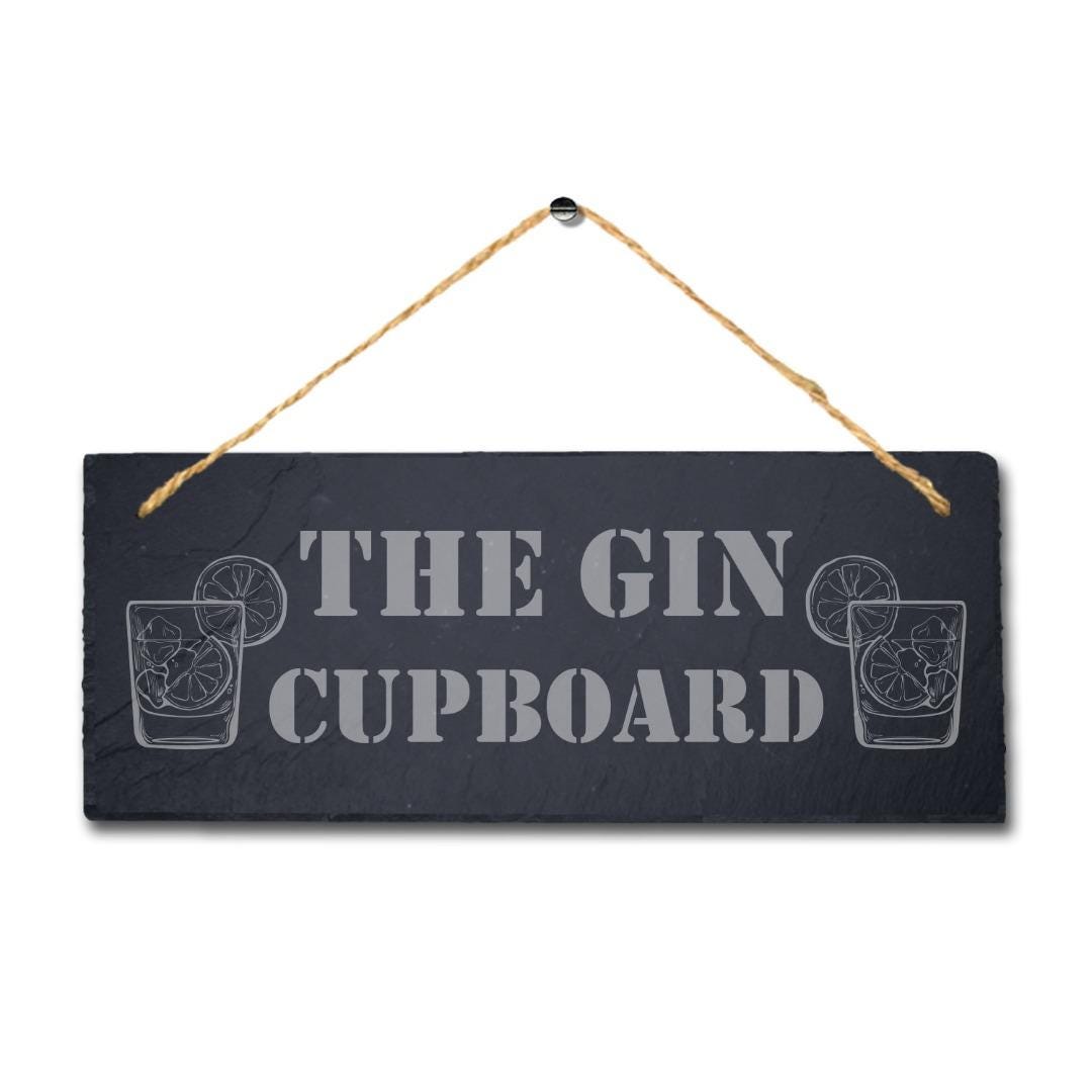 The Gin Cupboard Laser Engraved Bar Hanging Slate Rustic Home Decor Plaque Sign