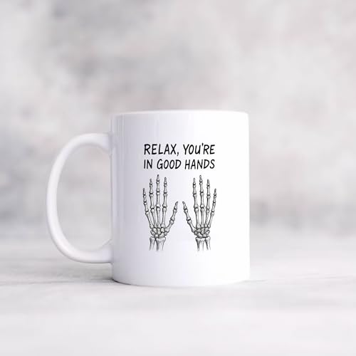 Relax You re In Good Hands Orthopedist Gift | Ceramic Coffee Mug | 11 OZ