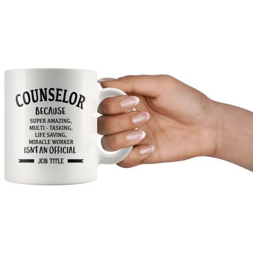 Counselor Because Miracle Worker Isn t An | Ceramic Coffee Mug | 11 OZ