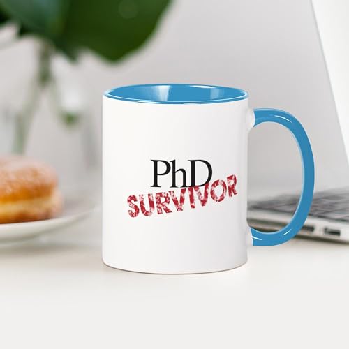 PHD Survivor Doctorate | Ceramic Coffee Mug | 11 OZ