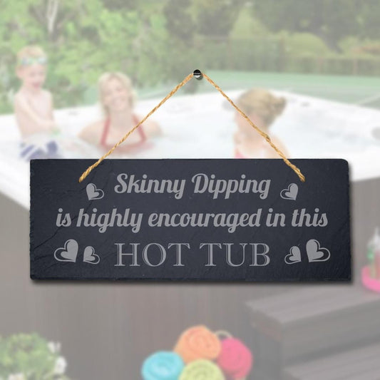 Skinny Dipping Laser Engraved Hanging Slate Whirlpool Hot Tub Plaque Sign