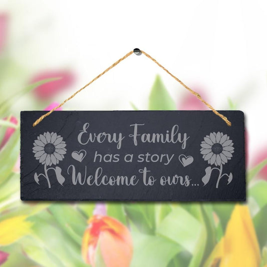Every Family Has Story Laser Engraved Hanging Slate Home Decor Plaque Sign