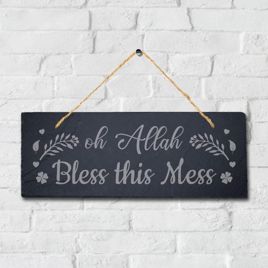 Oh Allah Bless This Mess Laser Engraved Islamic Arabic Hanging Slate Plaque Sign