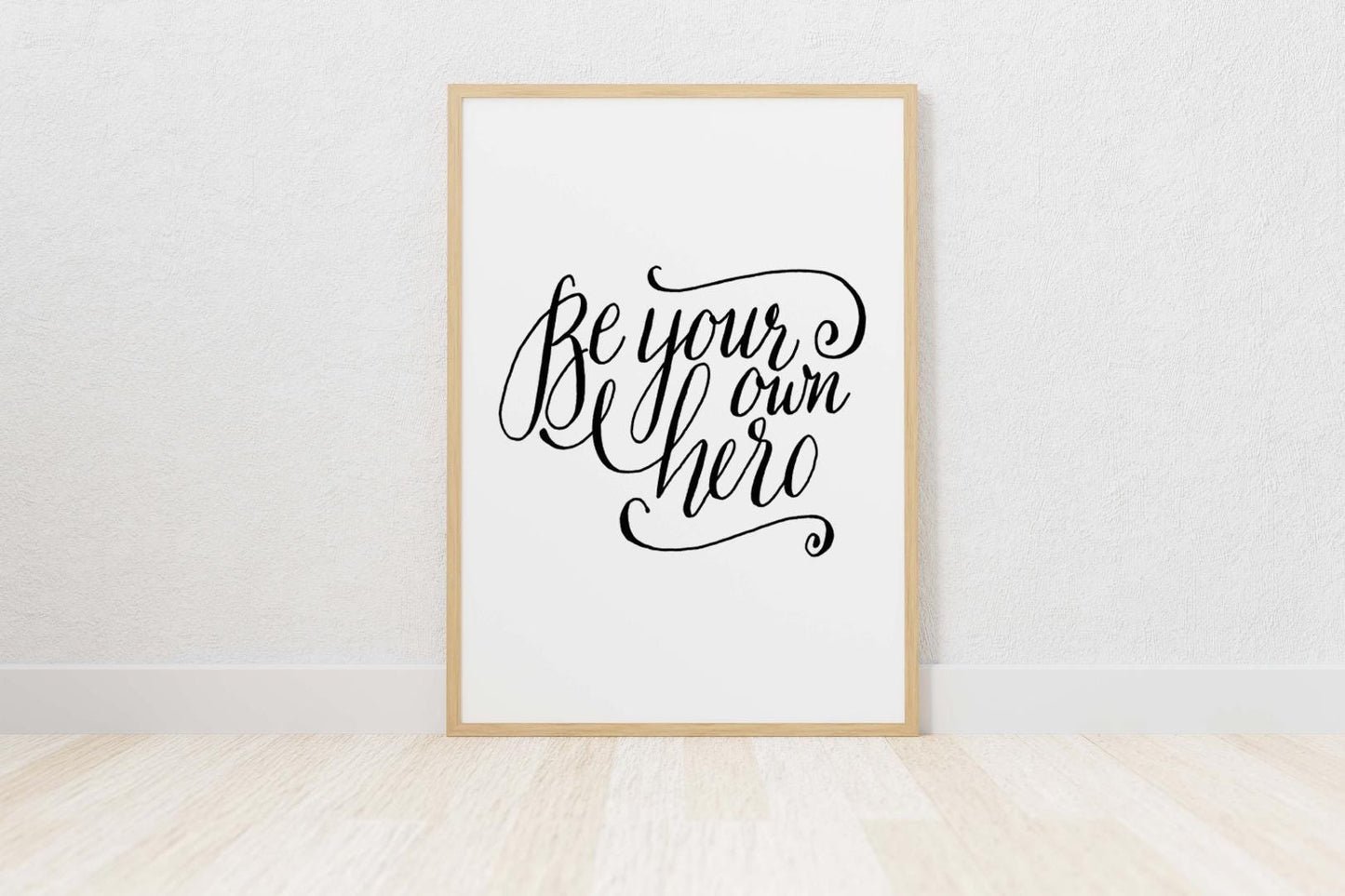 Be Your Own Hero Inspirational Positive Thoughts Quote Poster Print Wall Art