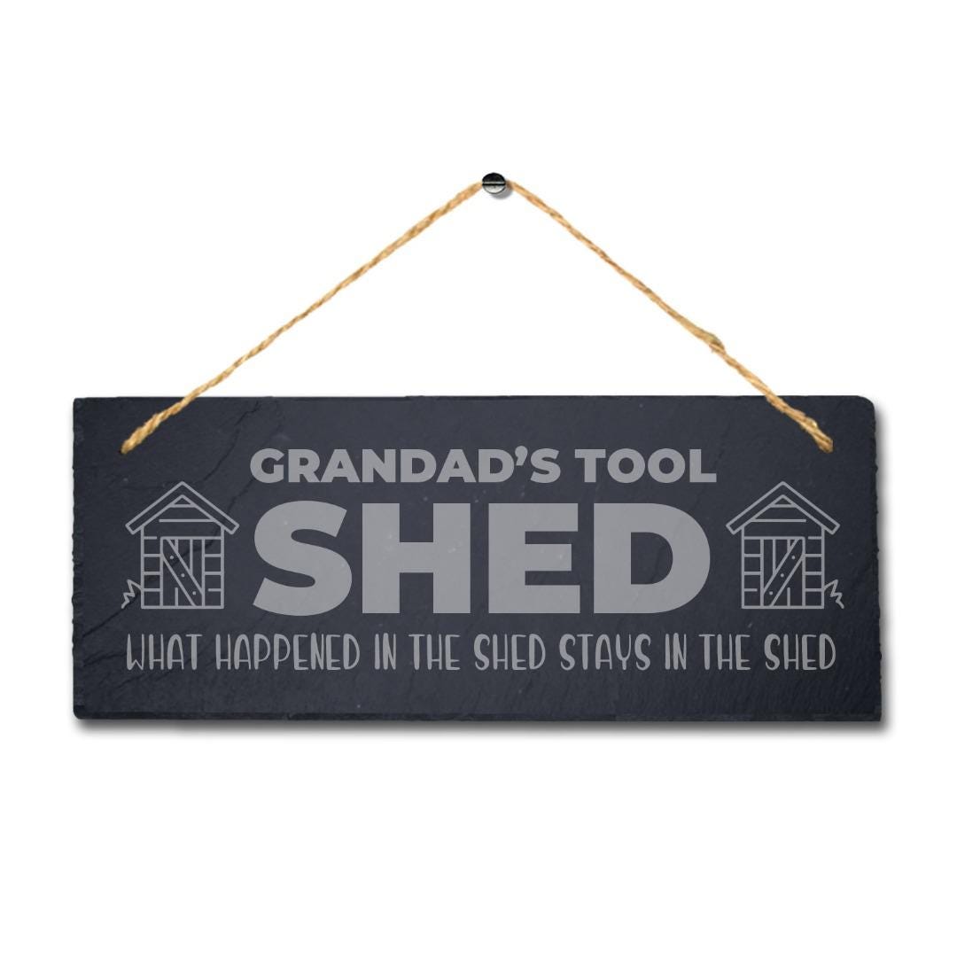 Grandads Tool Shed Engraved Hanging Slate Grandpa Workshop Shed Tools Plaque Sign