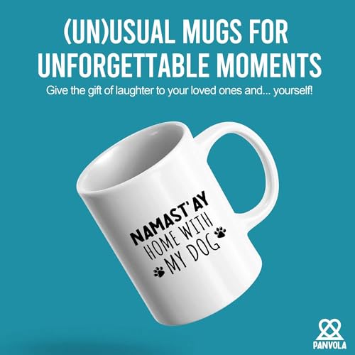 Namast ay Home With My Dog Namaste Lover Gifts | Ceramic Coffee Mug | 11 OZ