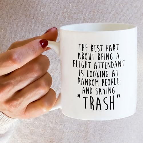 Funny Flight Attendant or Hilarious Gift for | Ceramic Coffee Mug | 11 OZ