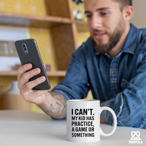 I Can t My Kid Has Practice A Game or | Ceramic Coffee Mug | 11 OZ