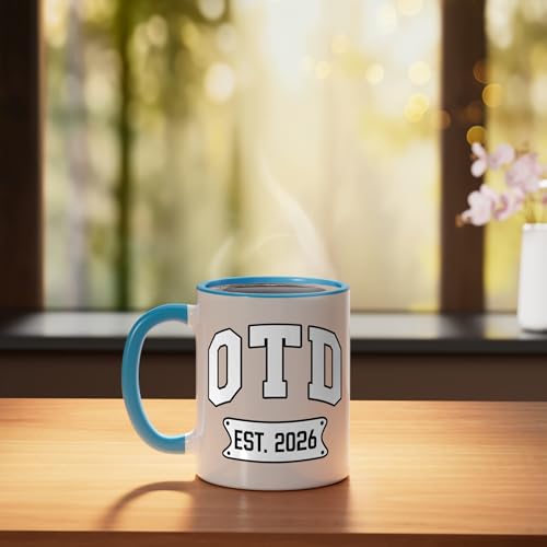 OTD Est 2026 Doctor of Occupational Therapy | Ceramic Coffee Mug | 11 OZ