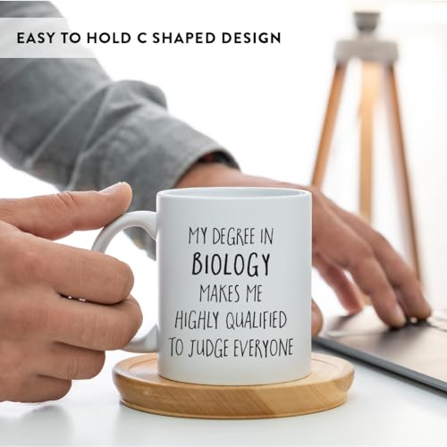 Graduation Gift My Degree in Biology Makes me | Ceramic Coffee Mug | 11 OZ