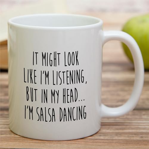 Funny Salsa Dancer or Humorous Sarcastic | Ceramic Coffee Mug | 11 OZ