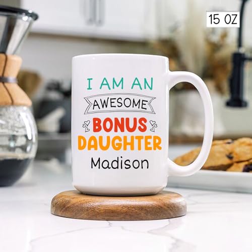 I Am An Awesome Bonus Daughter Best | Customised Coffee Mug | 11 OZ