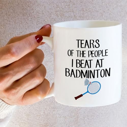 Funny Badminton Tears Of The People I Beat | Ceramic Coffee Mug | 11 OZ