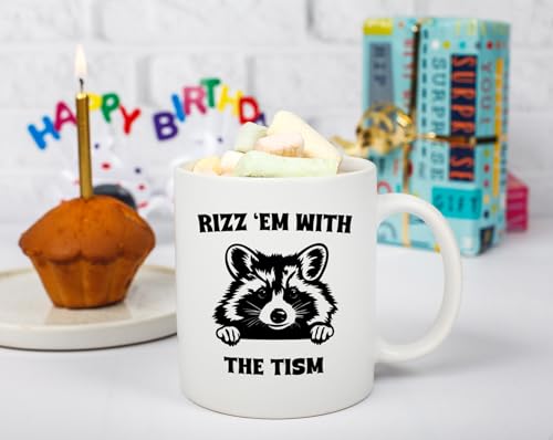 Gelid Rizz Em With The Tism Funny Raccoon Meme | Ceramic Coffee Mug | 11 OZ