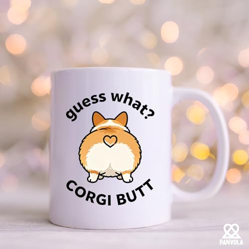 Guess What Corgi Butt Lovers Gift Dog Mom Dad | Ceramic Coffee Mug | 11 OZ