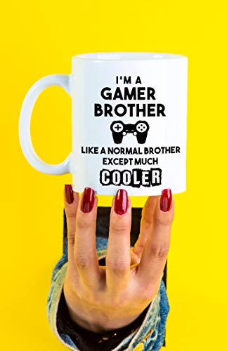 Gamer Brother Normal Only Cooler Funny | Ceramic Coffee Mug | 11 OZ