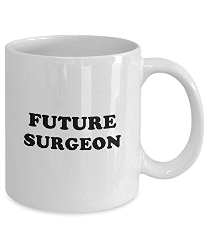 Future Surgeon Gifts For Medical Degree | Ceramic Coffee Mug | 11 OZ
