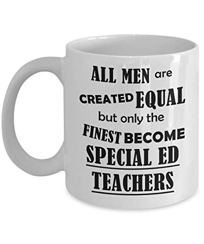 Special Education Teacher Gifts All Men Are | Ceramic Coffee Mug | 11 OZ