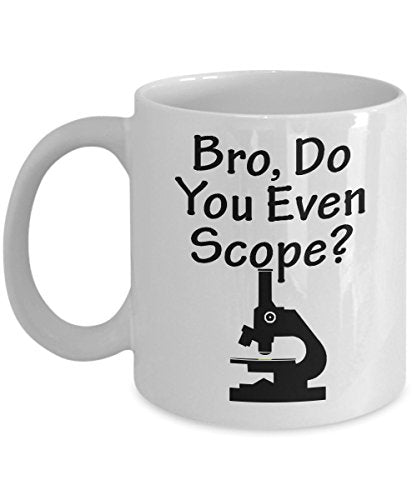 Biologist Funny Cute Gag Gifts for Men Bro Do | Ceramic Coffee Mug | 11 OZ