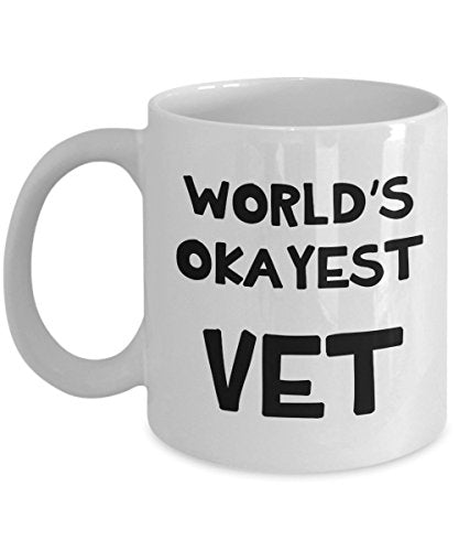 Worlds Okayest Vet Funny Graduation Gifts | Ceramic Coffee Mug | 11 OZ