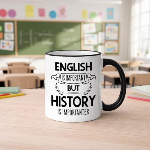 History English Important Importanter Funny | Ceramic Coffee Mug | 11 OZ