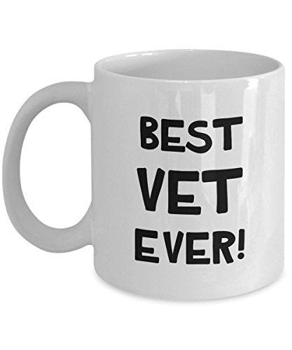 Best Vet Ever Cute Appreciation Gifts | Ceramic Coffee Mug | 11 OZ