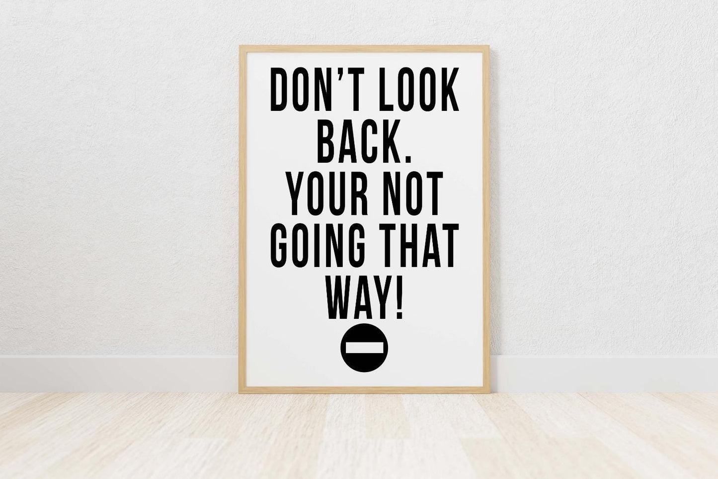 Dont Look Back Inspirational Positive Quote Poster Picture Print Wall Art