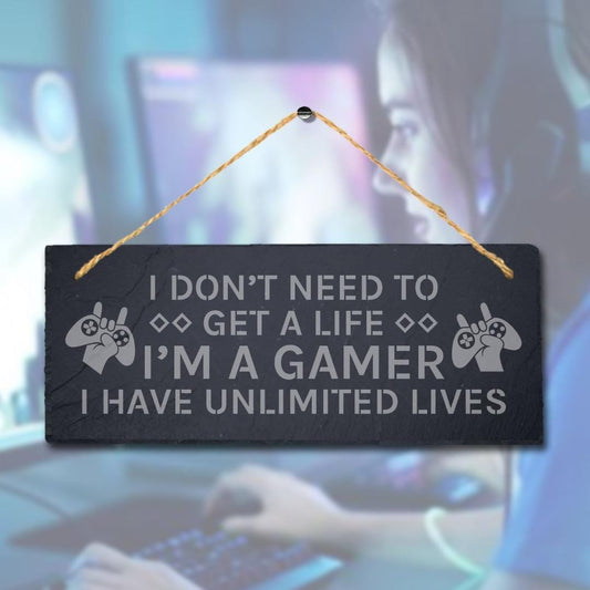 Gamer Have Unlimited Lives Laser Engraved Hanging Slate Gaming Funny Plaque Sign