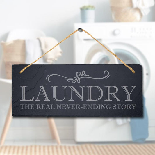 Laundry Real Never Ending Story Laser Engraved Hanging Slate Home Plaque Sign