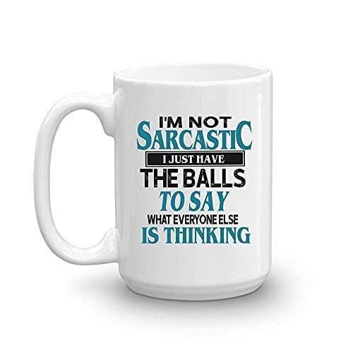 Funny Sarcastic Coffee Mug: "I Say What Everyone Thinks" - UK Made