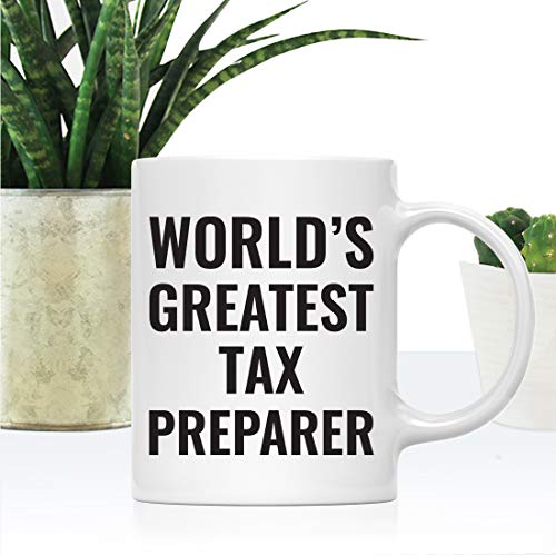 Gift for Men or Women World s Greatest Tax | Ceramic Coffee Mug | 11 OZ