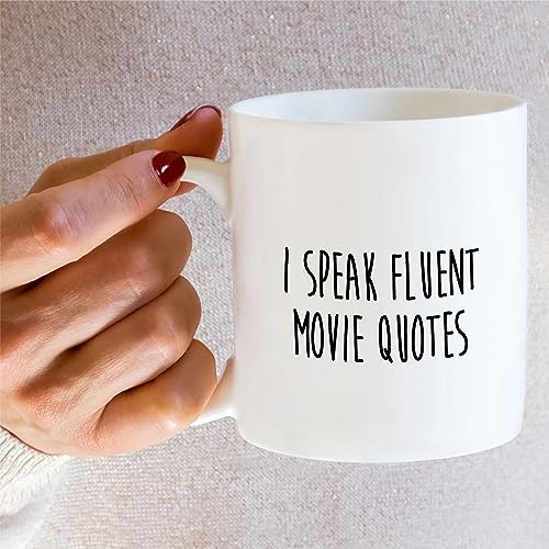 Funny Movie Lover Gift I Speak Fluent Quotes | Ceramic Coffee Mug | 11 OZ