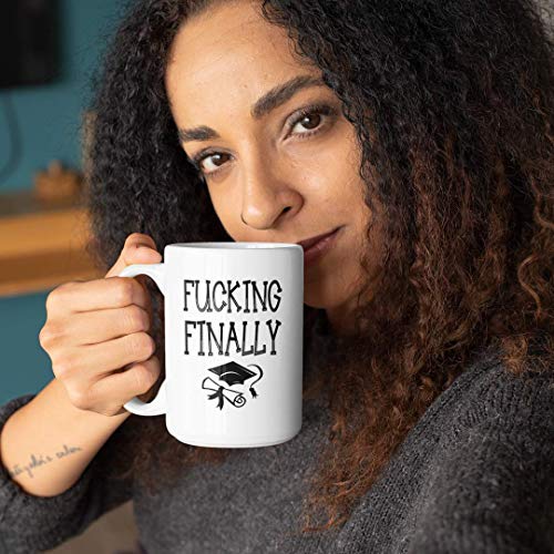 Graduation for Newly Graduate PhD Funny | Ceramic Coffee Mug | 11 OZ