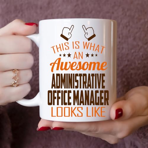 This Is What an Awesome Administrative Office | Ceramic Coffee Mug | 11 OZ