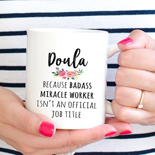 Gift for Doula Funny Graduation | Ceramic Coffee Mug | 11 OZ