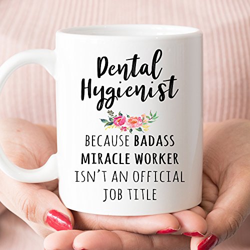 Gift for Dental Hygienist Funny Graduation | Ceramic Coffee Mug | 11 OZ