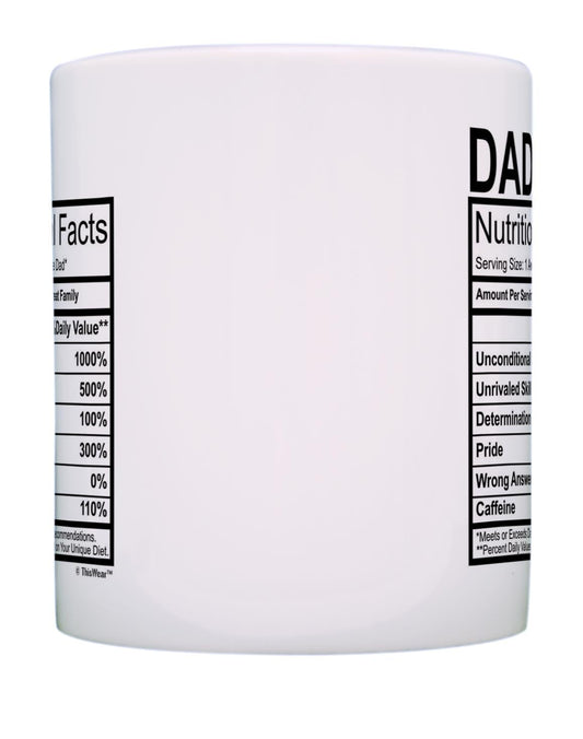 for Dad Nutritional Facts Label Funny for Dad Gag Tea White | Ceramic Coffee Mug | Father's Day Gift | Stylish Printed Design | Tea & Coffee Cup | 11oz